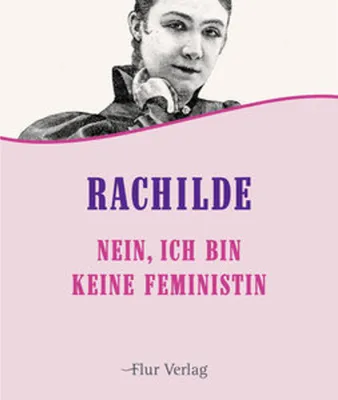 Produktbild von Rachilde: Nein, ich bin keine Feministin
