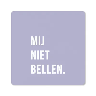 Produktbild von MuchoWow® Mauspad Mousepad Zitate - Sprichwörter - Ruf mich nicht an. - Violett - Weiß 30x30 cm - Mousepads - Maus Mat - Pad - Mausunterlage - Gaming