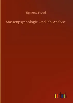 Produktbild von Massenpsychologie Und Ich-Analyse