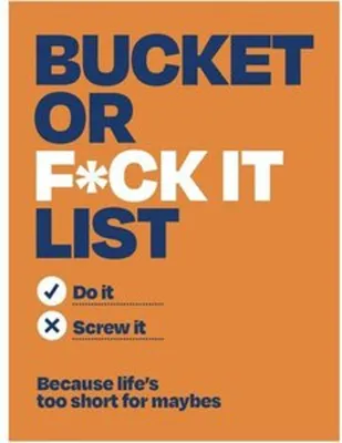 Image de Bucket or F*ck It List