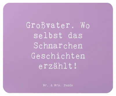 Produktbild von Mr. & Mrs. Panda Mauspad Spruch Großvater Geschichten - Lavendeltraum - Geschenk, Mouse Pad, laptop, Wertschätzung, Opa, Weihnachten, mousematte, pc mousepad, Familie