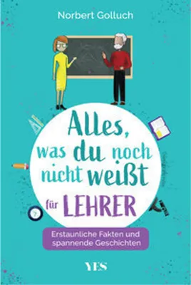 Obrázek produktu pro Golluch, N: Alles, was du noch nicht weißt - für Lehrer