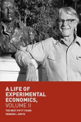 Immagine prodotto di A Life of Experimental Economics, Volume II