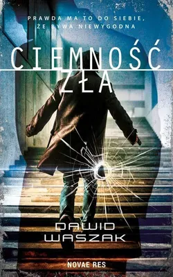 Obrázok produktu pre Novae Res - Ciemność zła: Trzymający w napięciu thriller psychologiczny