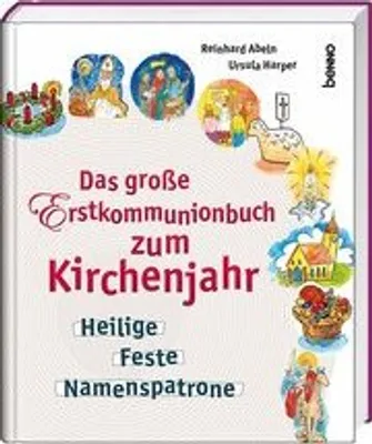 Produktbild von Das große Erstkommunionbuch zum Kirchenjahr
