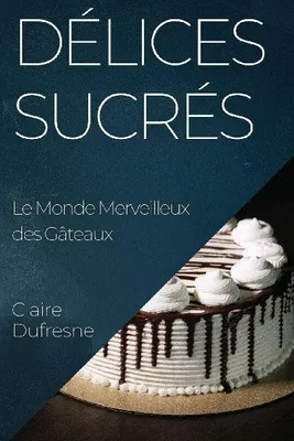 Produktbild von Délices Sucrés
