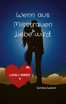 Produktbild von Wenn aus Misstrauen Liebe wird