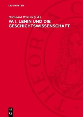 Produktbild von W. I. LENIN und die Geschichtswissenschaft