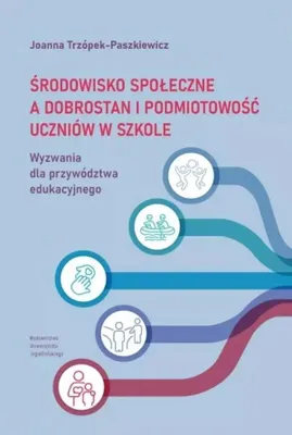 Produktbild von Środowisko społeczne a dobrostan i podmiotowość...