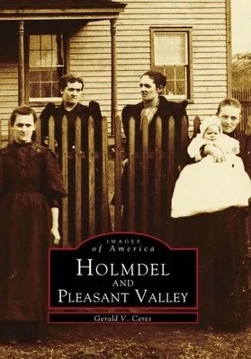 Produktbild von Holmdel and Pleasant Valley