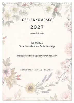 Produktbild von SEELENKOMPASS (Wandkalender 2027 DIN A3 hoch), CALVENDO Monatskalender