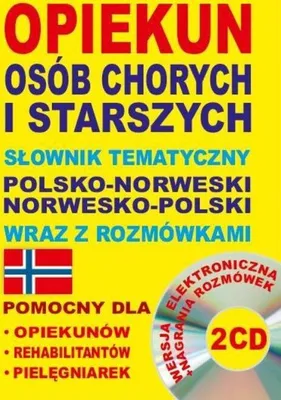 Immagine prodotto di Opiekun osob chorych i starszych Slownik tematyczny polsko-norweski norwesko-polski wraz z rozmowkami