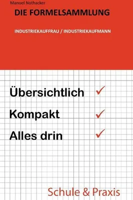 Produktbild von Die Formelsammlung: Industriekauffrau / Industriekaufmann