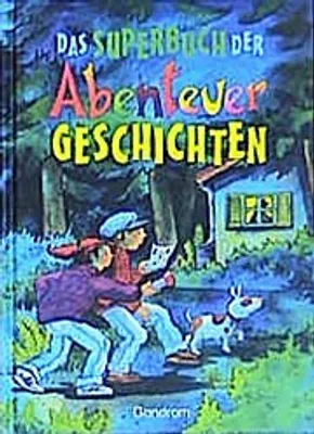 Produktbild von Das Superbuch der Abenteuergeschichten