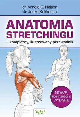 Produktbild von Anatomia stretchingu - kompletny, ilustrowany przewodnik