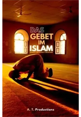 Produktbild von DAS GEBET IM ISLAM | Schritt für Schritt Anleitung
