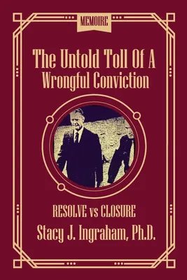 Produktbild von The Untold Toll of a Wrongful Conviction