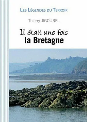 Image de Il était une fois la Bretagne