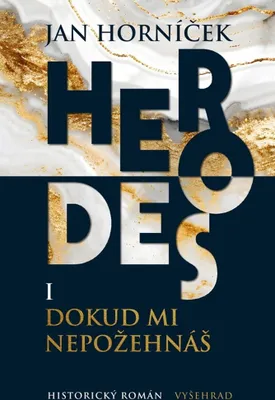Immagine prodotto di Herodes I. Dokud mi nepožehnáš | Jan Horníček