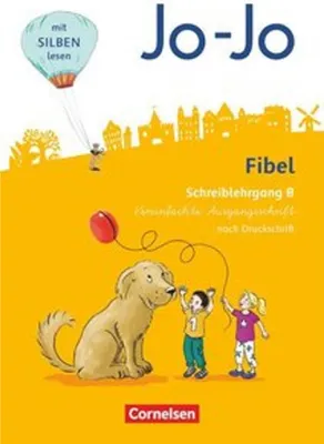 Obrázok produktu pre Jo-Jo Fibel 1. Schuljahr - Allgemeine Ausgabe - Neubearbeitung 2016. Schreiblehrgang B in Vereinfachter Ausgangsschrift