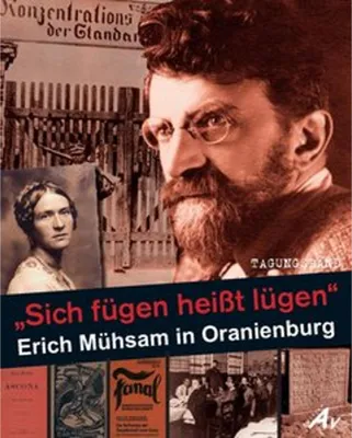Image de "Sich fügen heißt lügen" - Erich Mühsam in Oranienburg