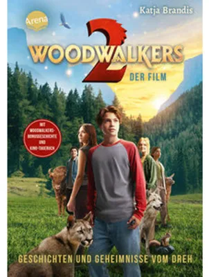 Image de Woodwalkers - der Film (2). Geschichten und Geheimnisse vom Dreh