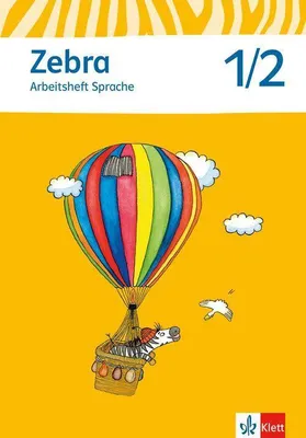 Produktbild von Zebra. Arbeitsheft Sprache 1./2. Schuljahr. bearbeitung
