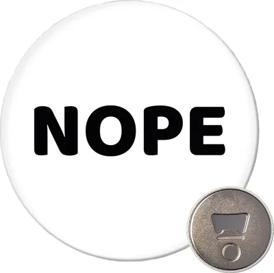 Produktbild von Huuraa Magnet Nope Schriftzug 59mm Kühlschrankmagnet rund Flaschenöffner Geschenkidee