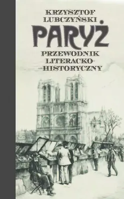 Immagine prodotto di Paryż. Przewodnik Literacko-Historyczny Wyd. 2