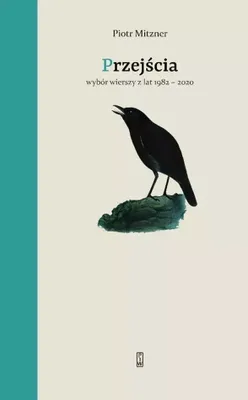 Image de ISBN Przejścia Wybór wierszy z lat 1982-2020, Polski, Twarda okładka, 493 stron(y)