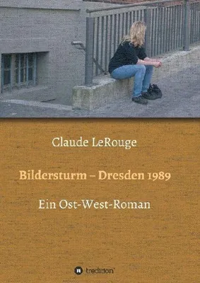 Produktbild von Bildersturm - Dresden 1989