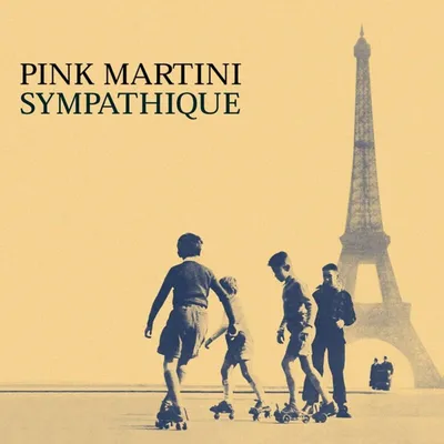 Obrázok produktu pre Pink Martini - Sympathique (Reissue) (LP)