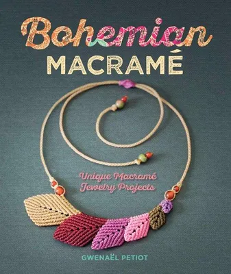 Produktbild von Famanu Macramé Schmuckprojekte - Einzigartige Ideen zum Selbermachen