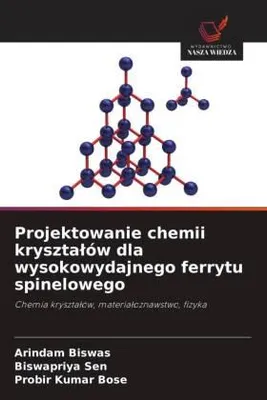 Produktbild von Projektowanie chemii kryszta¿ów dla wysokowydajnego ferrytu spinelowego