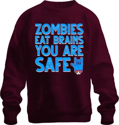 Produktbild von ZOMBIES EAT BRAINS YOU ARE SAFE Halloween Zombie Lustig Horror Uni Sweatshirt Pullover, Burgundy, M