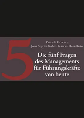 Obrázek produktu pro Die fünf entscheidenden Fragen des Managements für Führungskräfte von heute