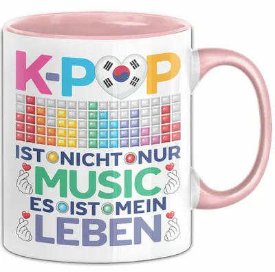 Produktbild von KPop Tasse Geschenk Musik Leben Spruch Geschenkidee für Fans (Rosa)