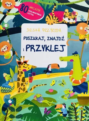 Image de Książeczka Poszukaj Znajdź Przyklej Dzika Przyroda dla dzieci