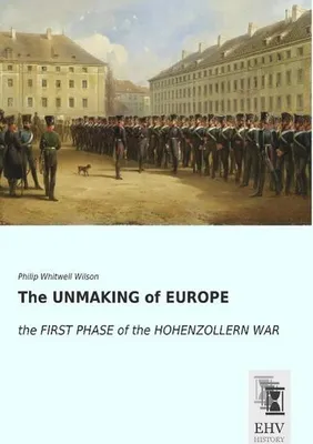 Produktbild von The UNMAKING of EUROPE