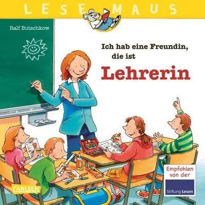 Produktbild von LESEMAUS 90: Ich hab eine Freundin, die ist Lehrerin