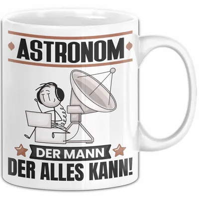 Produktbild von Astronom Tasse Geschenk für Astronom Der Mann Der Alles Kann Geschenkidee zum Geburtstag (Weiß)