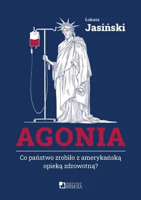 Obrázok produktu pre Agónia. Čo urobil štát s americkou starostlivosťou...