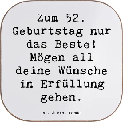 Produktbild von Mr. & Mrs. Panda Holzuntersetzer Spruch 52. Geburtstag - Weiß - Geschenk, Tassenuntersetzer, Geburtstagsgeschenk, Design Untersetzer, Glas, gläseruntersetzer, Feier