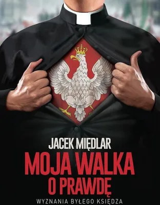 Produktbild von Moja walka o prawdę. Wyznania byłego księdza