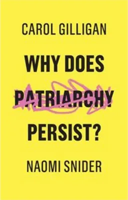 Image de Why Does Patriarchy Persist?