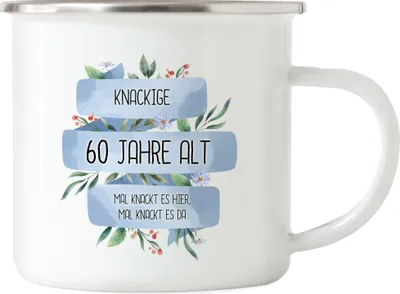 Produktbild von Knackige 60 Jahre Alt Emaille Tasse Humorvoll Spruch-Tasse Mal Knackt Es Hier Geschenkidee 60. Geburtstag