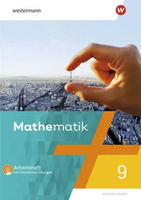 Obrázek produktu pro Mathematik 9. Arbeitsheft mit Lösungen und interaktiven Übungen. Sachsen-Anhalt - Ausgabe 2023 für Berlin, Brandenburg, Sachsen-Anhalt, Thüringen, 7. - 10. Schuljahr