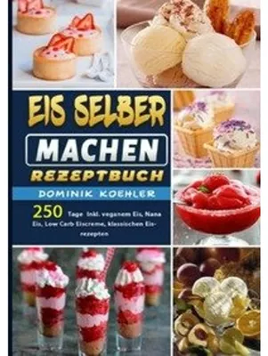 Produktbild von Eis selber machen Rezeptbuch