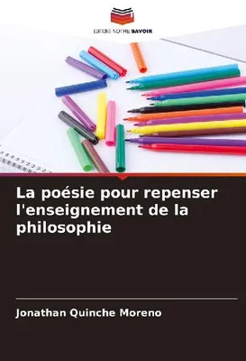 Produktbild von La poésie pour repenser l'enseignement de la philosophie