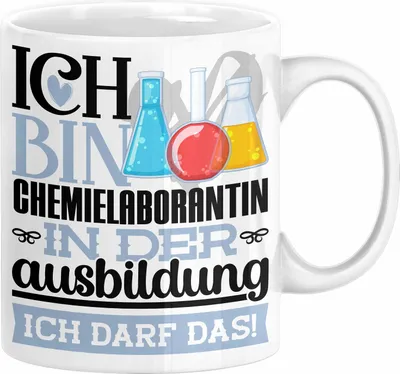 Produktbild von Chemielaborantin Ausbildung Start Geschenk Tasse Ich Bin Chemielaborantin In Der Ausbildung Ich Darf Das Kaffee-Becher Geschenkidee (Weiß)